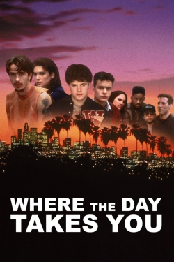 Where the Day Takes You-fmovies