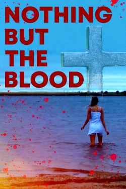 Nothing But The Blood-fmovies