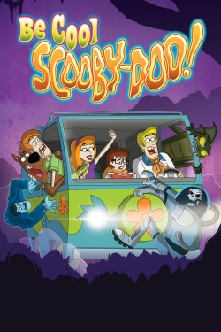 Be Cool, Scooby-Doo!-fmovies