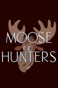 Moose Hunters-fmovies