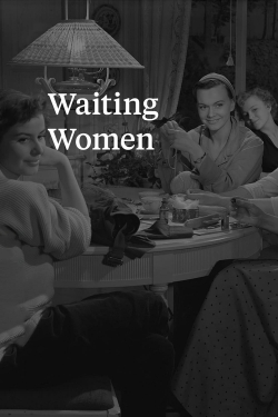 Waiting Women-fmovies