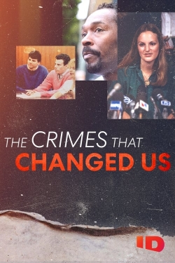 The Crimes that Changed Us-fmovies