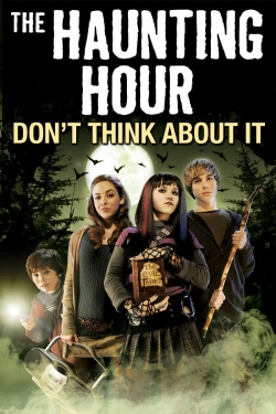 The Haunting Hour: Don't Think About It-fmovies