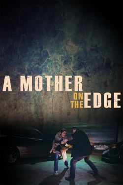 A Mother on the Edge-fmovies