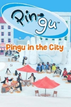 Pingu in the City-fmovies