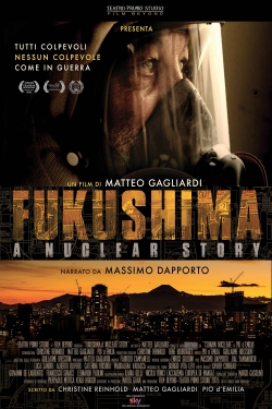 Fukushima: A Nuclear Story-fmovies