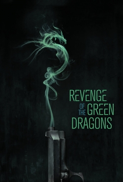 Revenge of the Green Dragons-fmovies
