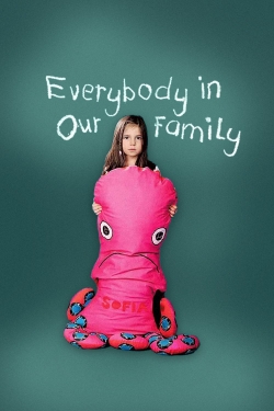 Everybody in Our Family-fmovies