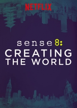 Sense8: Creating the World-fmovies