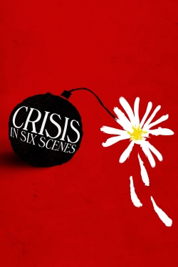 Crisis in Six Scenes-fmovies