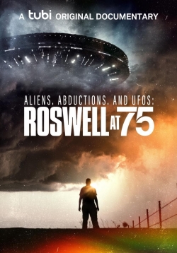Aliens, Abductions, and UFOs: Roswell at 75-fmovies