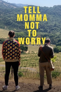 Tell Momma Not to Worry-fmovies