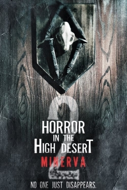 Horror in the High Desert 2: Minerva-fmovies