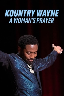 Kountry Wayne: A Woman's Prayer-fmovies
