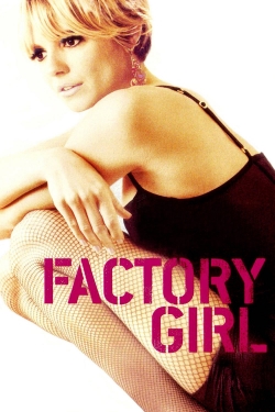 Factory Girl-fmovies