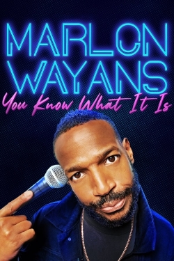 Marlon Wayans: You Know What It Is-fmovies