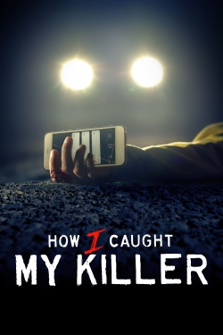 How I Caught My Killer-fmovies