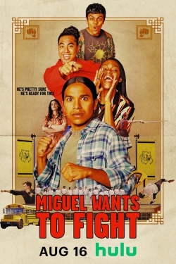Miguel Wants to Fight-fmovies