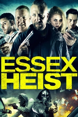 Essex Heist-fmovies