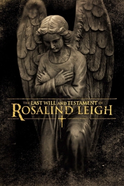 The Last Will and Testament of Rosalind Leigh-fmovies