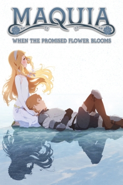 Maquia: When the Promised Flower Blooms-fmovies