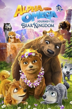 Alpha & Omega: Journey to Bear Kingdom-fmovies
