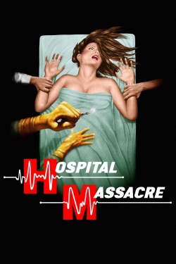 Hospital Massacre-fmovies
