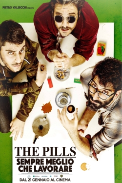 The Pills - Sempre meglio che lavorare-fmovies