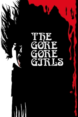 The Gore Gore Girls-fmovies