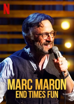 Marc Maron: End Times Fun-fmovies