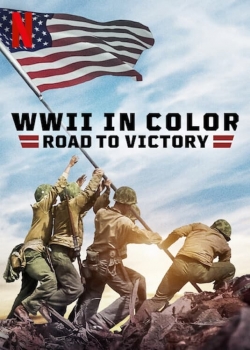 WWII in Color: Road to Victory-fmovies