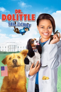 Dr. Dolittle: Tail to the Chief-fmovies