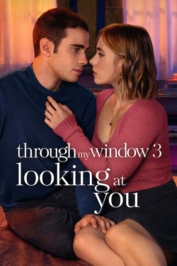 Through My Window 3: Looking at You-fmovies