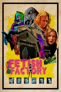 Fetish Factory-fmovies