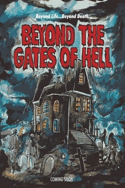 Beyond the Gates of Hell-fmovies
