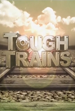 Tough Trains-fmovies