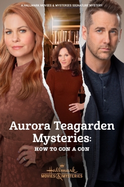 Aurora Teagarden Mysteries: How to Con A Con-fmovies