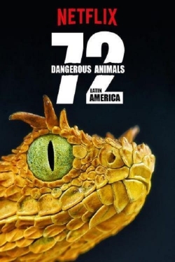 72 Dangerous Animals: Latin America-fmovies