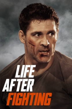Life After Fighting-fmovies