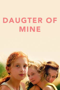 Daughter of Mine-fmovies