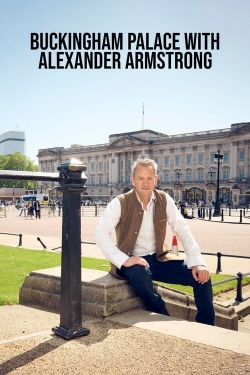 Buckingham Palace with Alexander Armstrong-fmovies