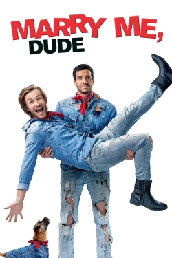 Marry Me, Dude-fmovies
