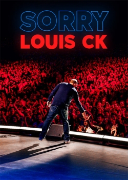 Louis C.K.: Sorry-fmovies