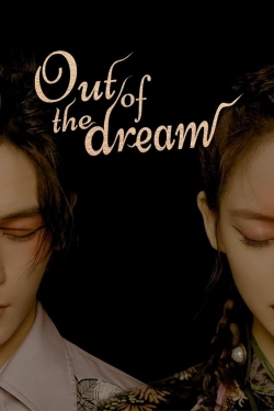 Out Of The Dream-fmovies
