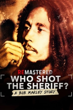 ReMastered: Who Shot the Sheriff-fmovies