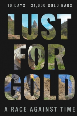Lust for Gold: A Race Against Time-fmovies