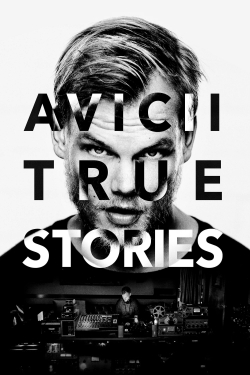 Avicii: True Stories-fmovies