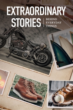 Extraordinary Stories Behind Everyday Things-fmovies