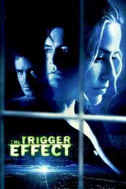 The Trigger Effect-fmovies