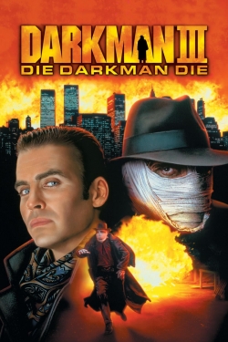 Darkman III: Die Darkman Die-fmovies
